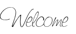 Welcome
